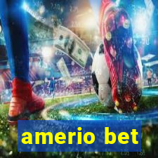 amerio bet